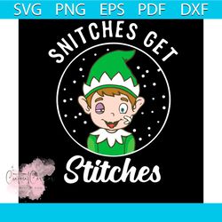 snitches get stitches svg, christmas svg, elf svg, snow svg, santa claus svg