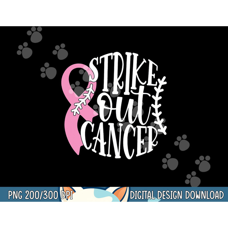 Strike Out Breast Cancer Baseball Fight Awareness Men Women png, sublimation.jpg