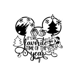 it's is my favorite time of the year mickey mose merry christmas svg, christmas svg