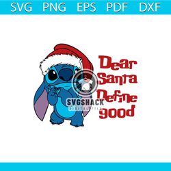 stitch dear santa define good svg, christmas svg, dear santa svg, santa hat svg