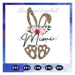 mimi svg, easters bunny svg, bunny ears and feet svg, easters day, bunny svg, easter gift, files for silhouette, files f