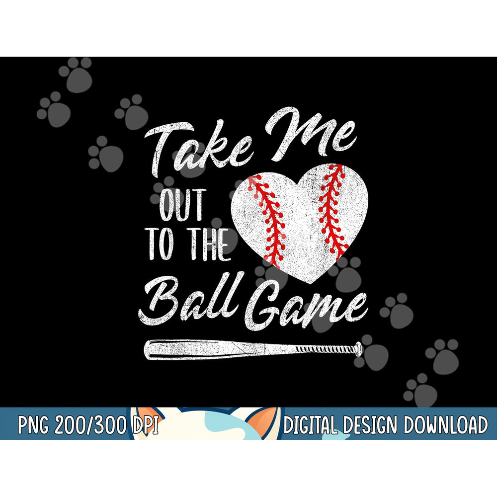 Take Me Out To The Ball Game Baseball Heart Cute Mothers Day png, sublimation.jpg