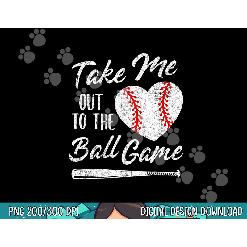 Take Me Out To The Ball Game Baseball Heart Cute Mothers Day png, sublimation.jpg