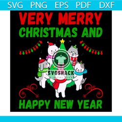 very merry christmas and happy new year svg, christmas svg, happy new year svg