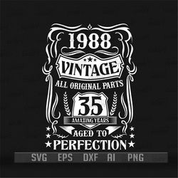 35th Birthday svg | Vintage 1988 Shirt png | Aged to Perfection Cutfile | Retro Family Party dxf | 35 Years Old Gift Ide