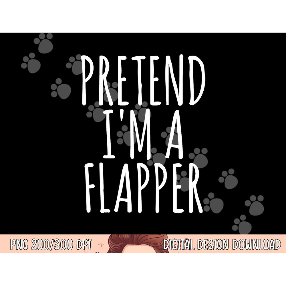 Funny Lazy Halloween Costume PRETEND I M A FLAPPER Women Mom png,sublimation copy.jpg