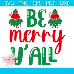 be merry y'all svg, christmas svg, xmas svg, merry christmas svg, christmas tree svg