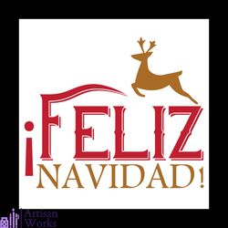 feliz navidad christmas svg, christmas svg, feliz navidad svg