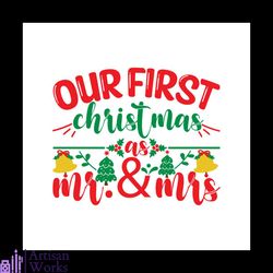 our first christmas as mr and mrs svg, christmas svg, first christmas svg