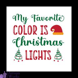 my favorite color is christmas lights tree svg, christmas svg, favorite color svg, christmas lights svg, pine tree svg,