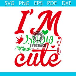 i'm snow cute svg, christmas svg, xmas svg, xmas snow svg, christmas gift svg