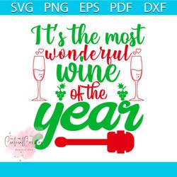 It's The Most Wonderful Wine Of The Year Svg, Christmas Svg, Xmas Svg, Xmas Wine Svg