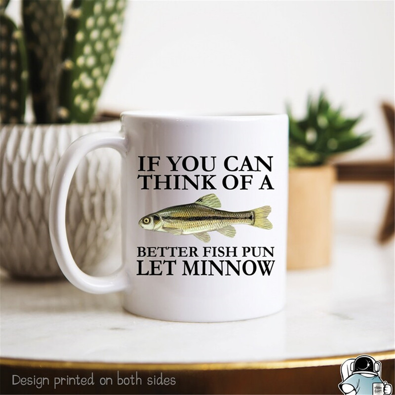 MR-11820237539-fishing-pun-let-minnow-coffee-mug-funny-fathers-day-or-image-1.jpg