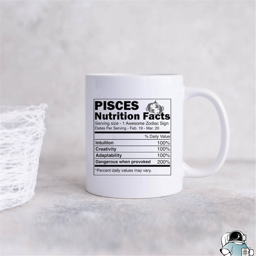 MR-118202375356-pisces-zodiac-nutrition-facts-coffee-mug-astrology-and-image-1.jpg