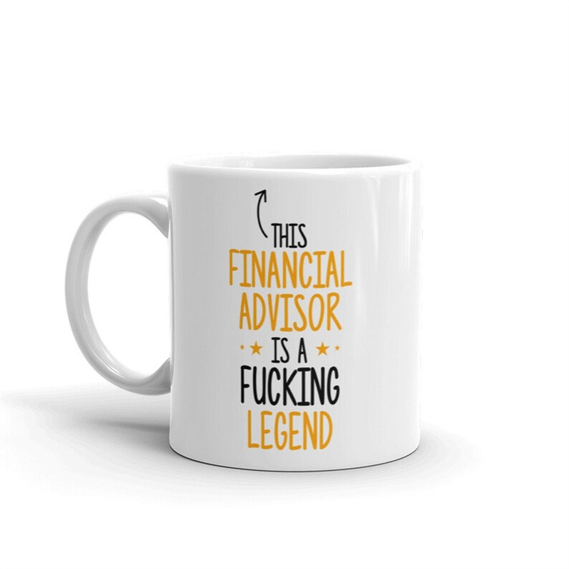 MR-118202375615-this-financial-advisor-is-a-fucking-legend-mug-thank-you-gift-image-1.jpg