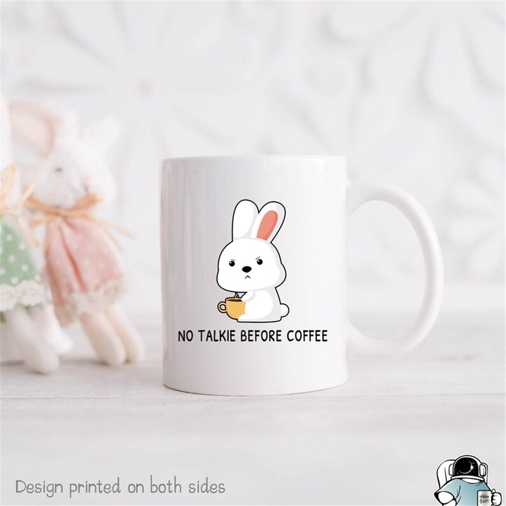 MR-1182023855-no-talkie-before-coffee-bunny-mug-caffeine-addict-funny-image-1.jpg
