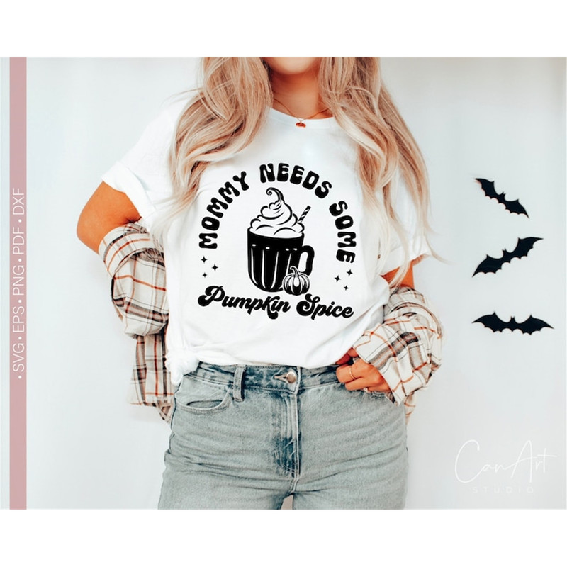 MR-118202391155-mommy-needs-pumpkin-spice-svg-png-funny-halloween-mom-life-image-1.jpg