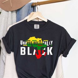 unapologetically black shirts, comfort colors, heavy tee, black history shirts, black history month gifts, black lives m