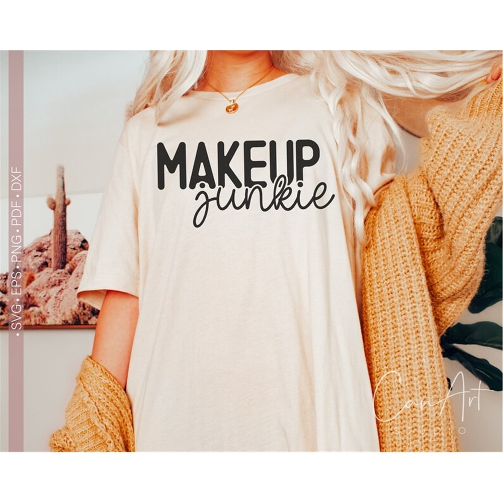 MR-118202391957-makeup-junkie-svg-makeup-svg-cut-file-for-cricut-shirt-image-1.jpg