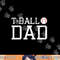 T-Ball Dad TeeBall Dad Tee Fathers Day Baseball Dad png, sublimation.jpg
