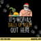 Its Hot As Balls Of Holly Santa Beach Christmas In July Xmas png, sublimation copy.jpg