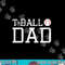 T-Ball Dad TeeBall Dad Tee Fathers Day Baseball Dad png, sublimation.jpg
