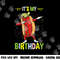 Its My Birthday Hot Dog png, sublimation copy.jpg