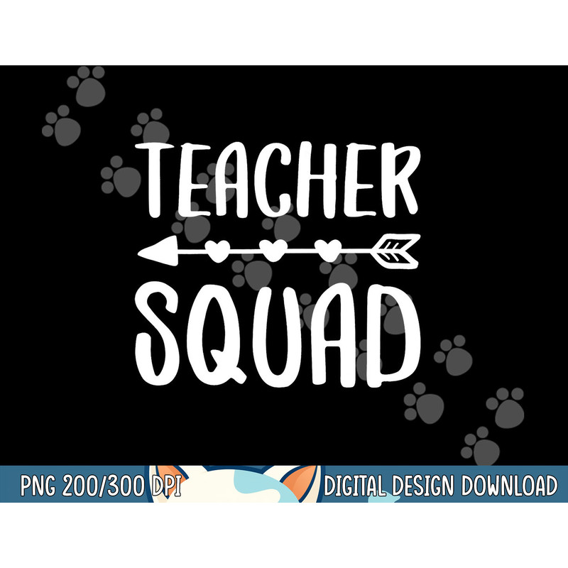 Teacher Squad png, sublimation png, sublimation copy.jpg