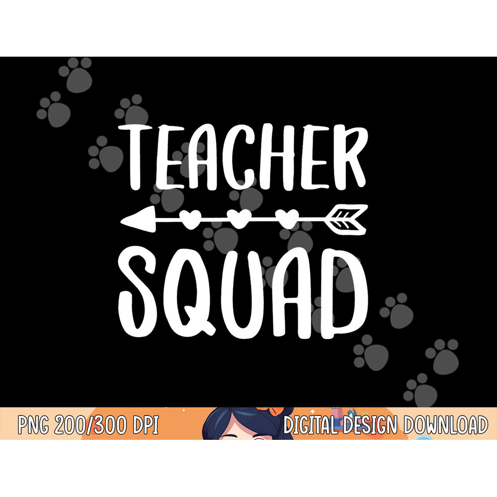 Teacher Squad png, sublimation png, sublimation copy.jpg