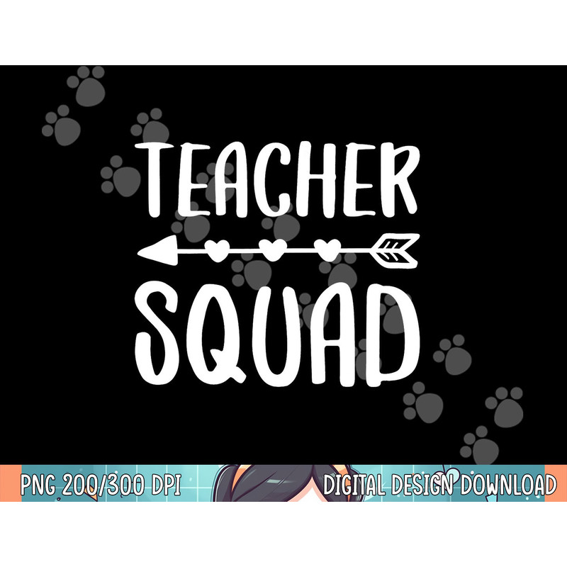 Teacher Squad png, sublimation png, sublimation.jpg