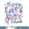 Teacher Tie Dye Hello Summer Happy Last Day Of School Gift png, sublimation copy.jpg