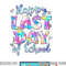 Teacher Tie Dye Hello Summer Happy Last Day Of School Gift png, sublimation copy.jpg