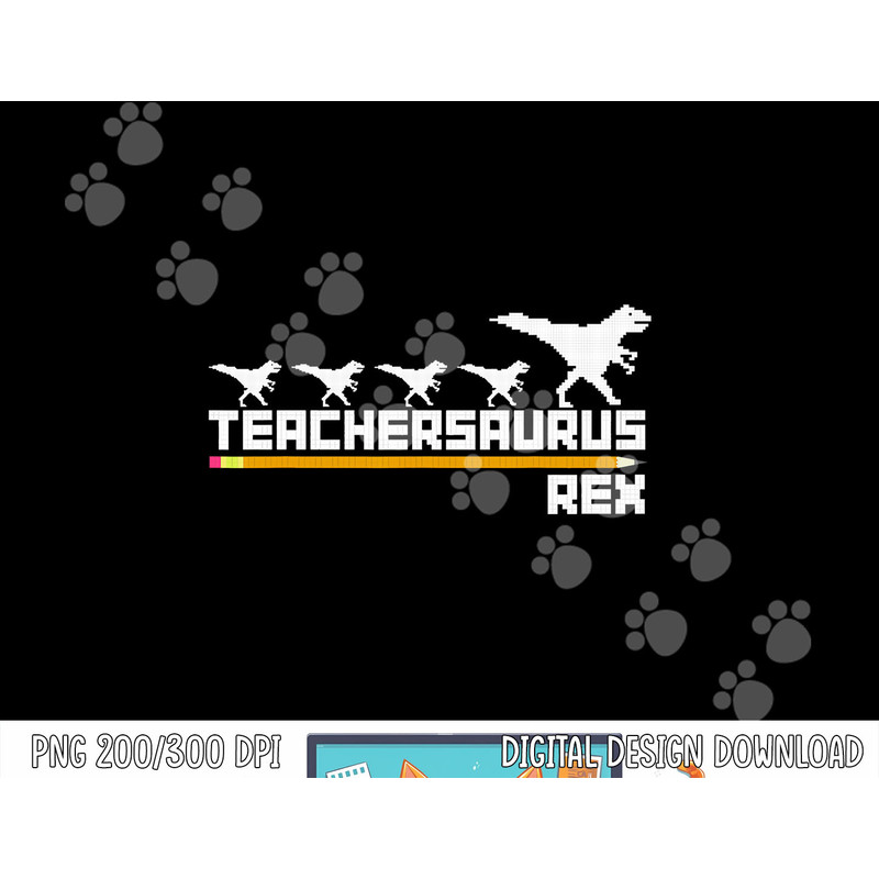 Teachersaurus Vintage T-Rex Dinosaur Teacher Back To School png, sublimation copy.jpg