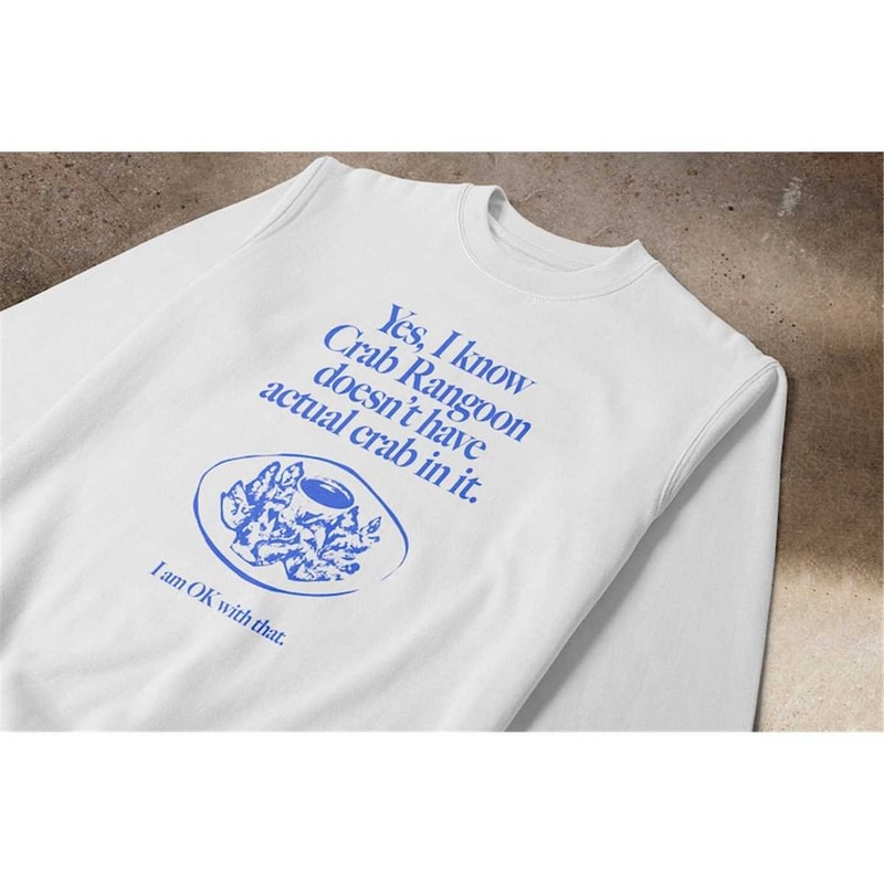 MR-118202311499-yes-i-know-crab-rangoon-crewneck-sweatshirt-image-1.jpg