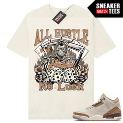 palomino 3s to match sneaker match tees sail 'all hustle no luck'