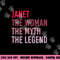 JANET The Woman Myth Legend Personalized Name Birthday Gift png, sublimation copy.jpg