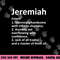 JEREMIAH Definition Personalized Name Funny Birthday Gift png, sublimation copy.jpg