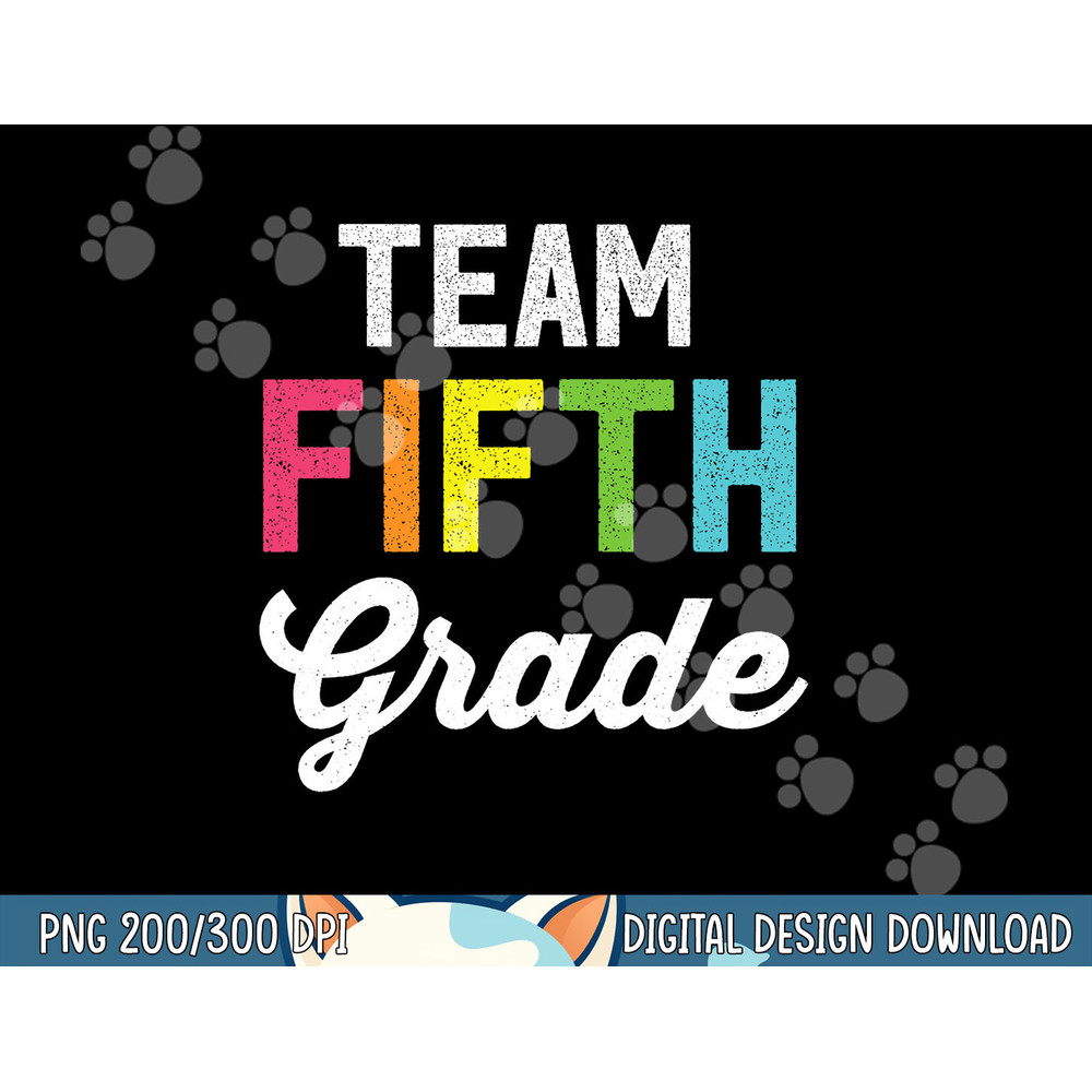 Team 5th Fifth Grade Teacher Back To School T Shirt Top png, sublimation copy.jpg