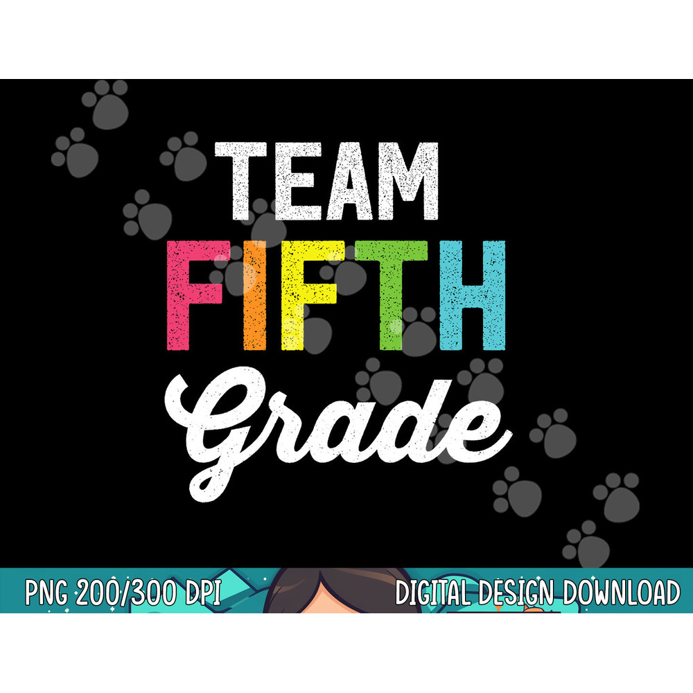 Team 5th Fifth Grade Teacher Back To School T Shirt Top  png, sublimation copy.jpg