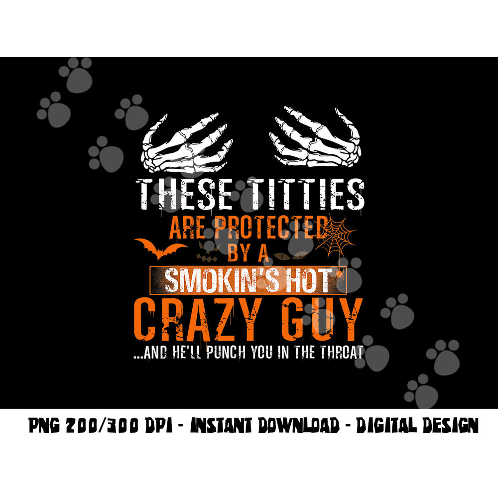 joke se titties are protected by a smokin hot crazy guy copy.jpg