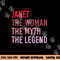 JANET The Woman Myth Legend Personalized Name Birthday Gift png, sublimation copy.jpg