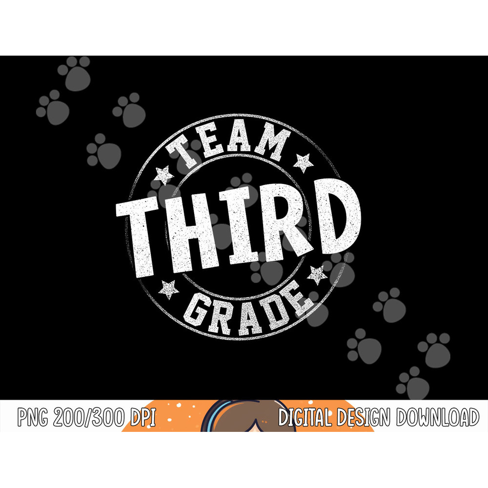 Team Third Grade Teacher Student Back To School 3rd Grade png, sublimation copy.jpg