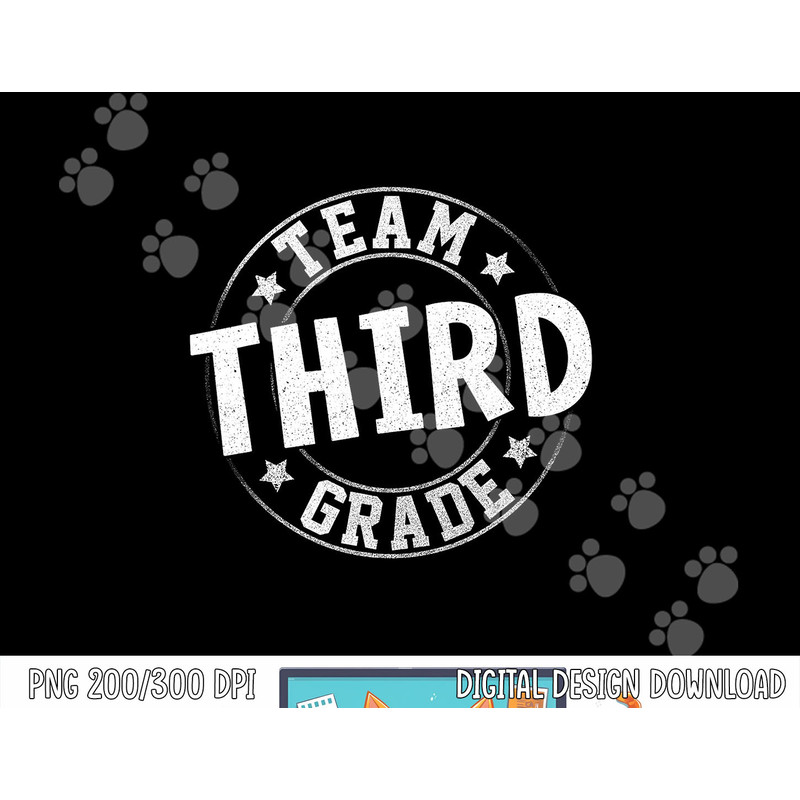 Team Third Grade Teacher Student Back To School 3rd Grade png, sublimation copy.jpg
