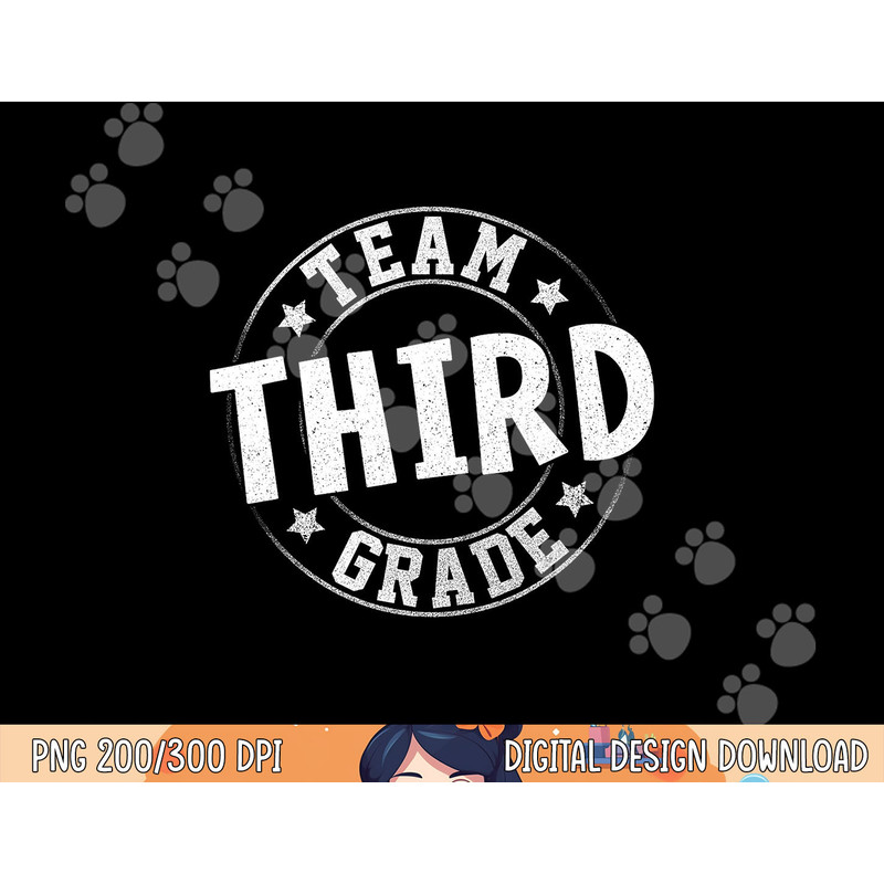 Team Third Grade Teacher Student Back To School 3rd Grade png, sublimation copy.jpg