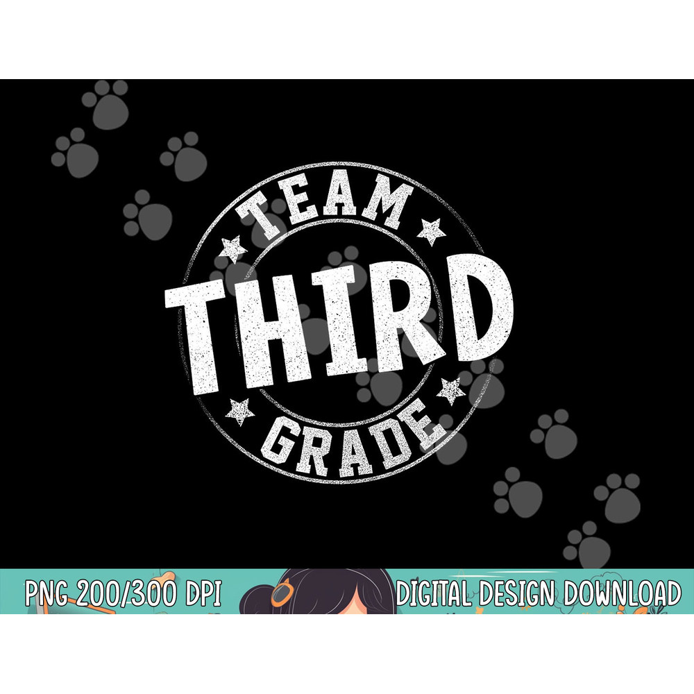 Team Third Grade Teacher Student Back To School 3rd Grade png, sublimation copy.jpg