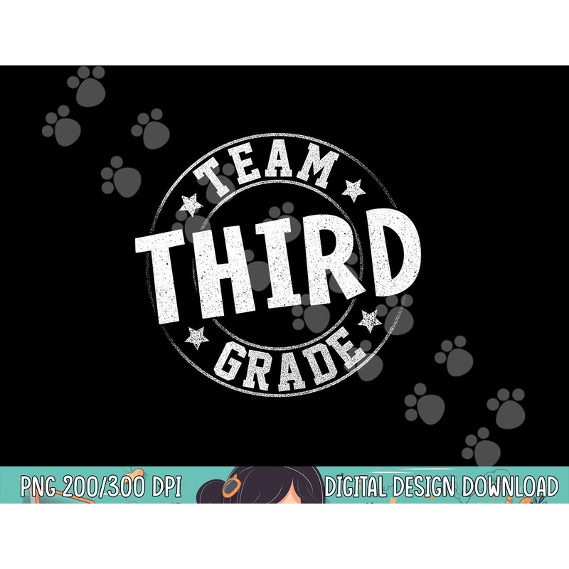 Team Third Grade Teacher Student Back To School 3rd Grade png, sublimation copy.jpg