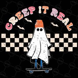 Retro Halloween Creep it Real Svg, Ghost Halloween Svg, Ghost Halloween Svg, 2022 Witch Shirt, Retro Fall Png