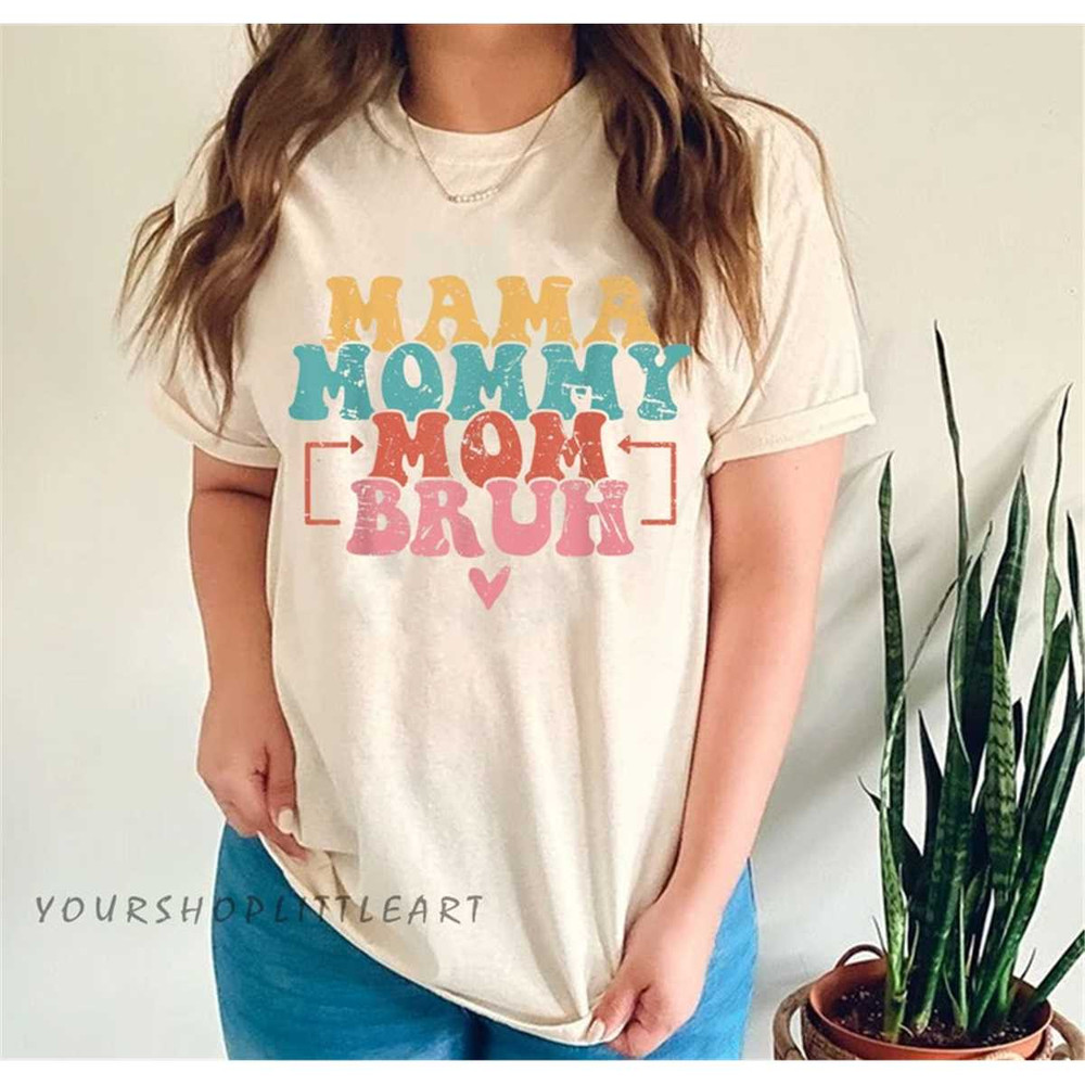 MR-1182023141410-mama-mommy-mom-bruh-tee-mom-bruh-tees-funny-mothers-gift-for-image-1.jpg