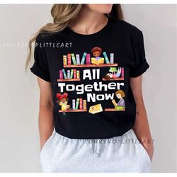 all together now summer reading 2023 library books librarian tshirt, bookish shirt book lover shirt, librarian shirt, li