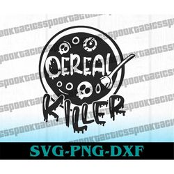 cereal killer svg, serial killer svg, funny svg, true crime svg, mystery svg, halloween svg, horror svg, halloween png,